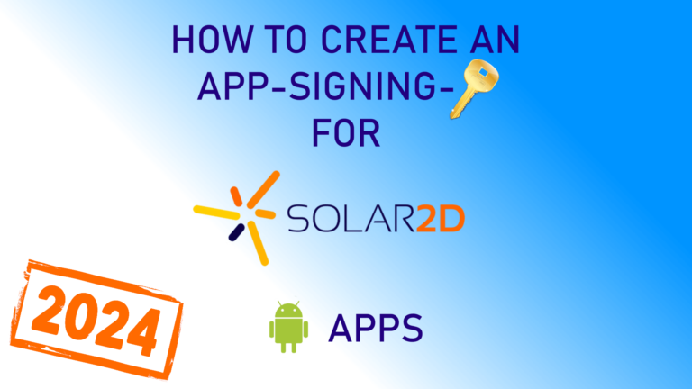 How to Create an App-Signing-Key for Solar2D (2024)